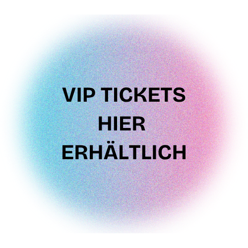 VIP Tickets sind ab Donnerstag, 6. November ab 10 Uhr erhältlich